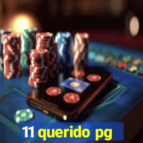 11 querido pg